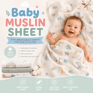 Why Muslin Sheets Are a Must-Have for Babies